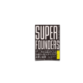 77/ Super Founders